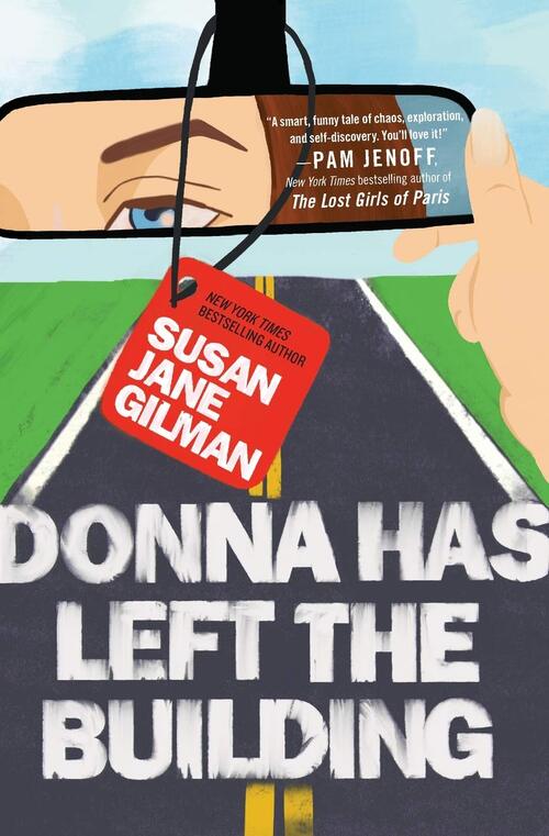 Donna Has Left the Building by Susan Jane Gilman