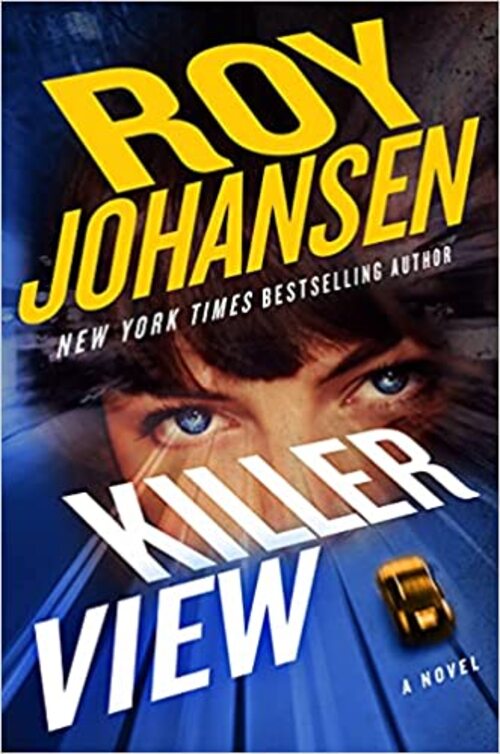 Killer View by Roy Johansen
