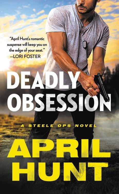 Deadly Obsession by April Hunt
