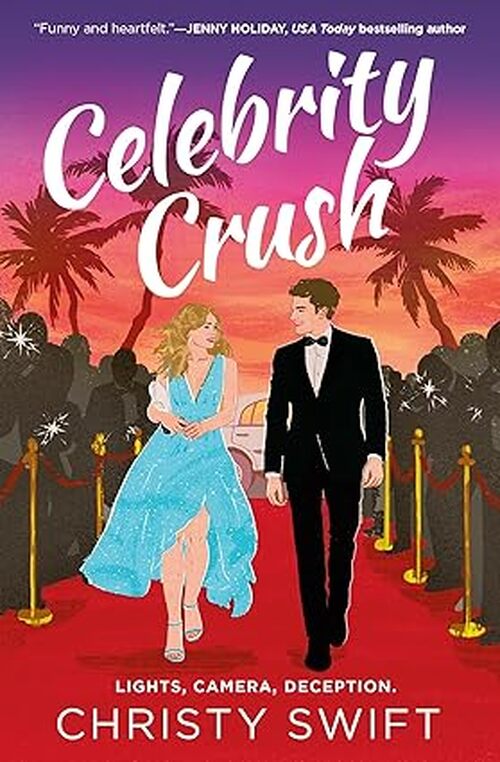 Celebrity Crush by Christy Swift