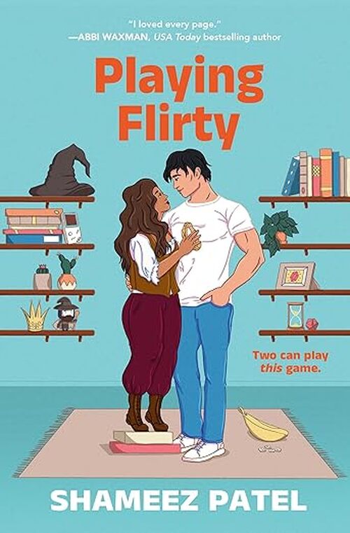 Playing Flirty by Shameez Patel