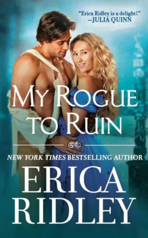 My Rogue to Ruin by Erica Ridley