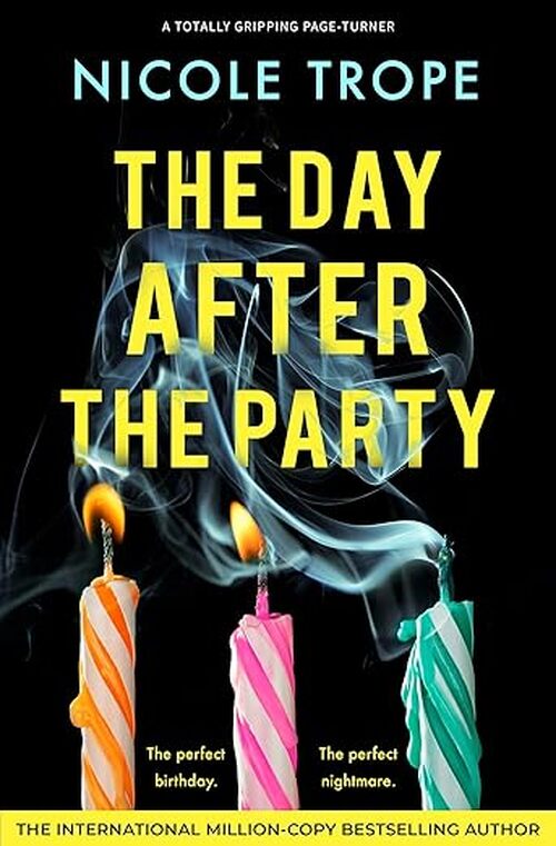 The Day After the Party by Nicole Trope