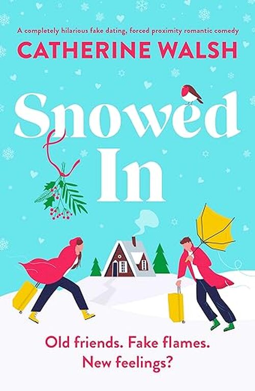 Snowed In by Catherine Walsh