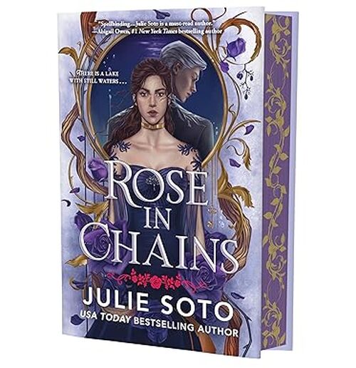 Rose in Chains by Julie Soto