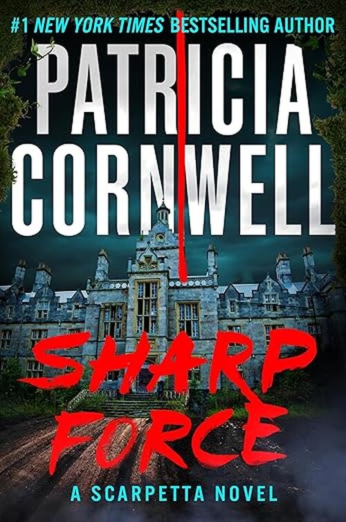 Sharp Force by Patricia Cornwell