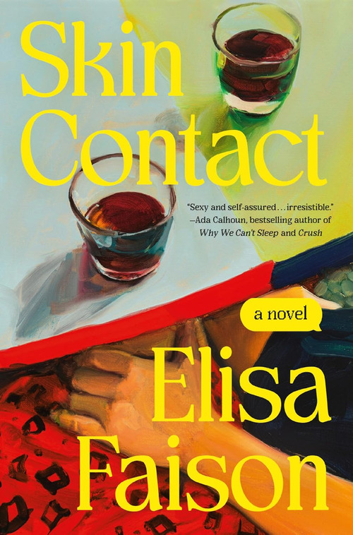 Skin Contact by Elisa Faison