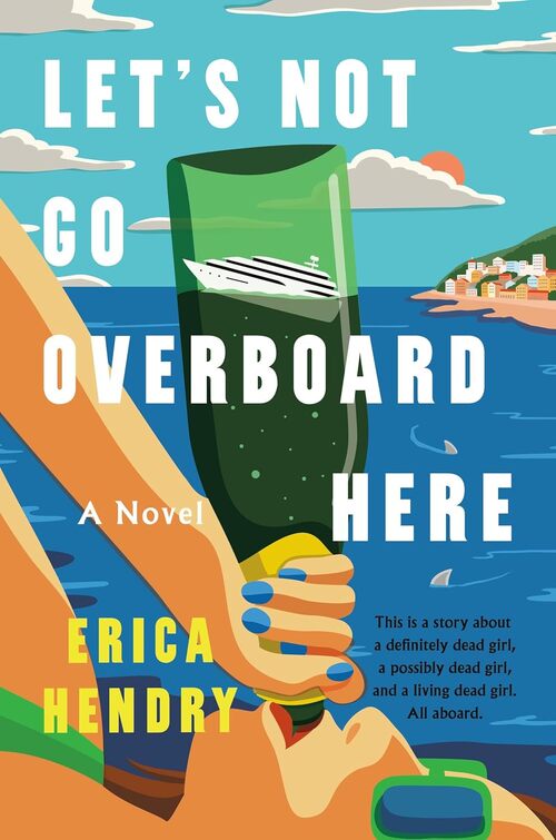 Let's Not Go Overboard Here by Helen Laser