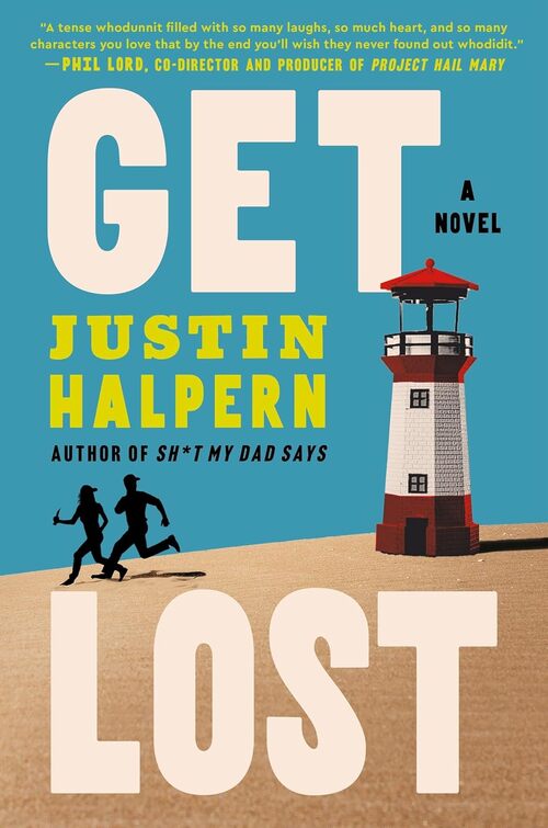 Get Lost by Justin Halpern