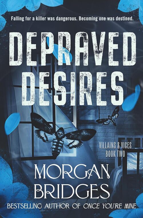 Depraved Desires by Morgan Bridges