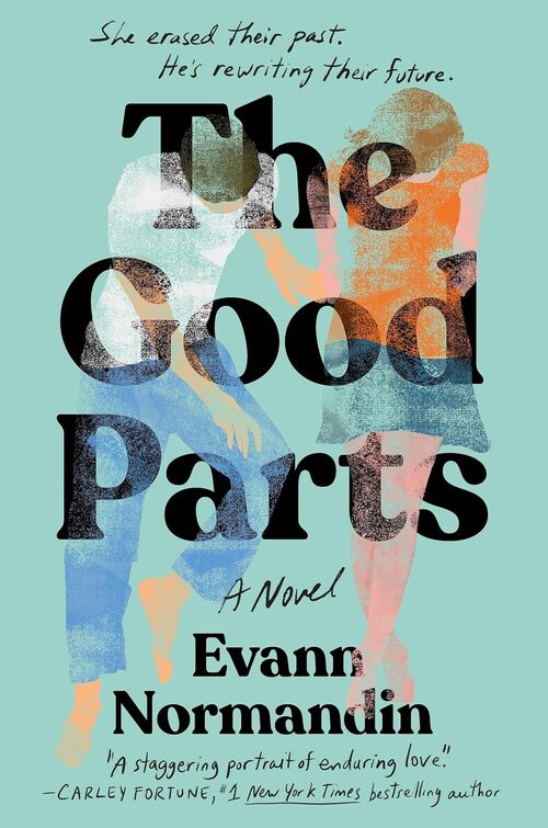 The Good Parts by Evann Normandin