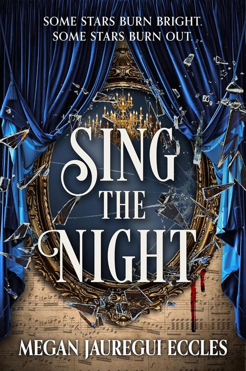 Sing the Night by Megan Jauregui Eccles