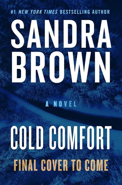 Cold Comfort by Sandra Brown
