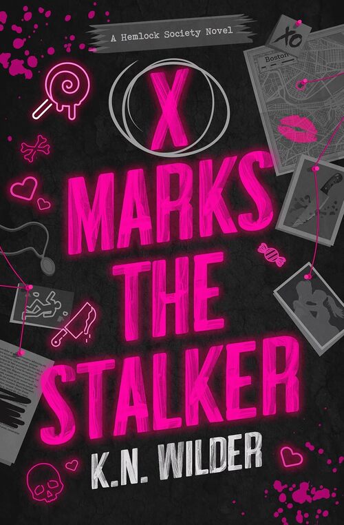 X Marks the Stalker by K.N. Wilder