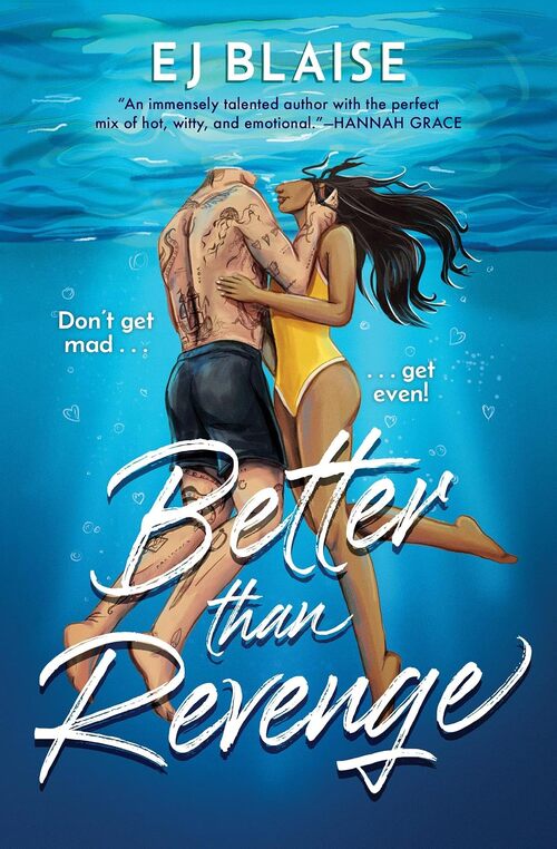 Better Than Revenge by Ej Blaise
