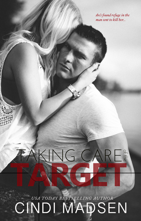 Taking Care of the Target by Cindi Madsen