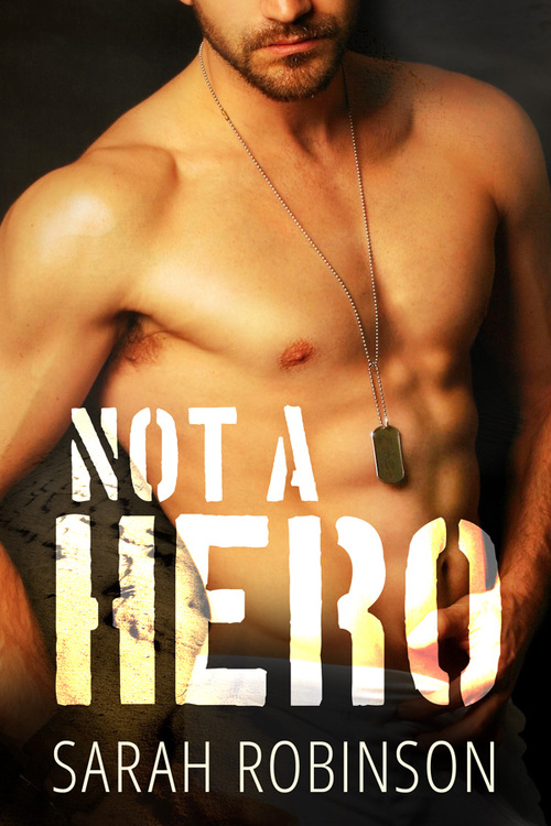 Not A Hero by Sarah Robinson