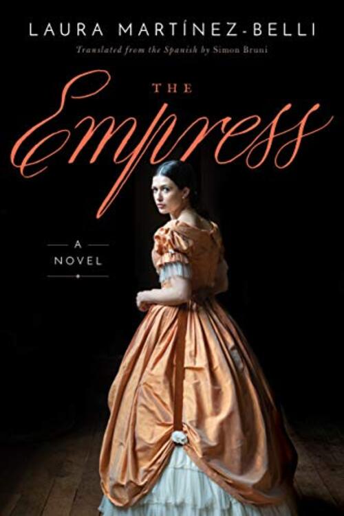 The Empress by Laura Martnez-Belli