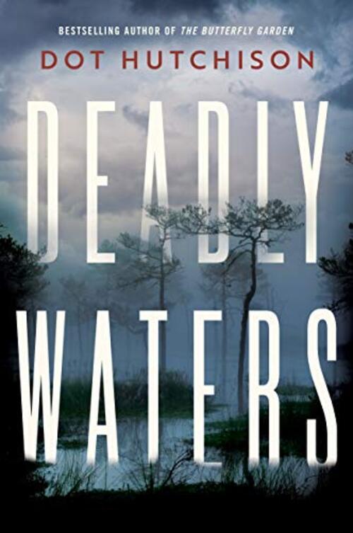 deadly waters dot hutchison