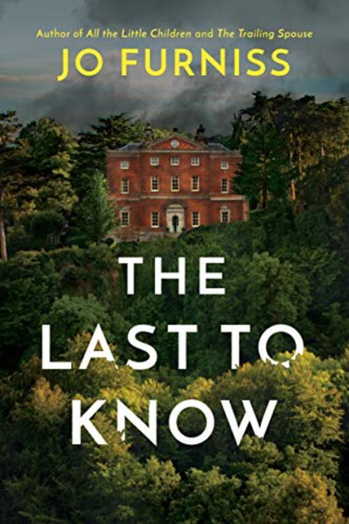 The Last to Know by Jo Furniss