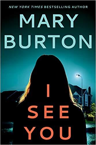 I See You by Mary Burton