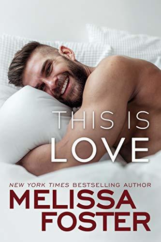 This is Love by Melissa Foster
