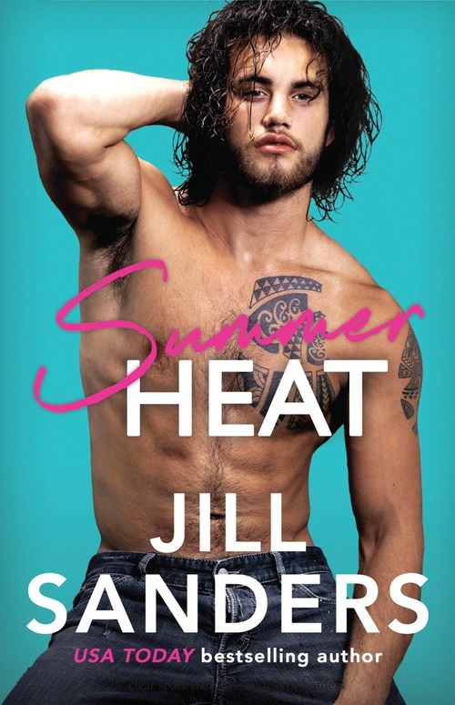 Summer Heat by Jill Sanders