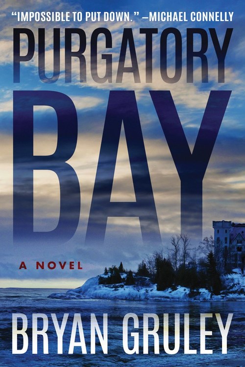 Purgatory Bay by Bryan Gruley