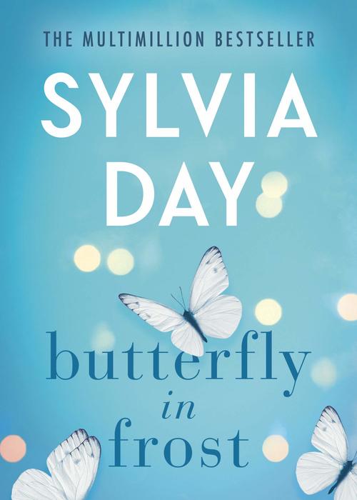 Butterfly In Frost by Sylvia Day