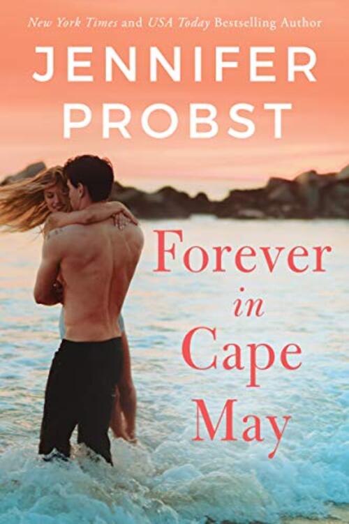Forever in Cape May by Jennifer Probst