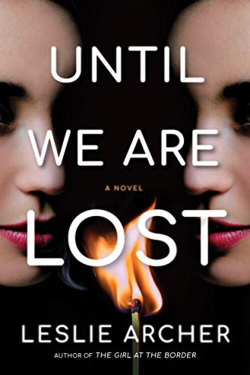 Until We Are Lost by Leslie Archer