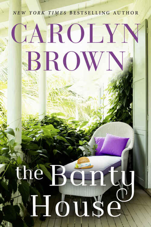 The Banty House by Carolyn Brown
