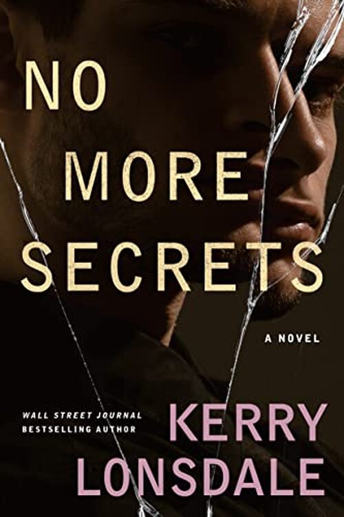 No More Secrets by Kerry Lonsdale