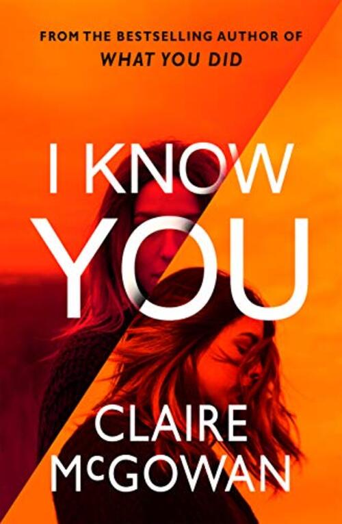 I Know You by Claire McGowan