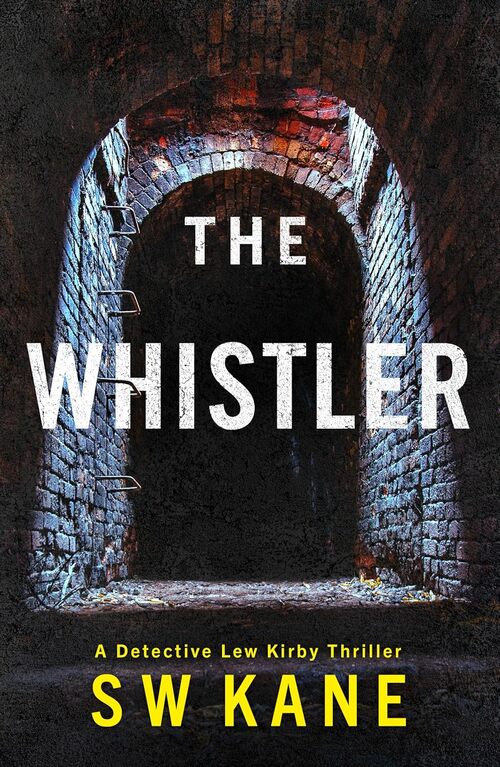 The Whistler by S.W. Kane