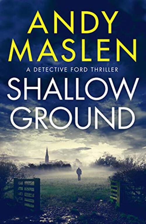 Shallow Ground by Andy Maslen