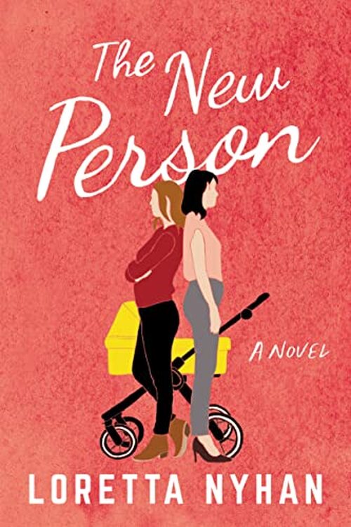 The New Person by Loretta Nyhan