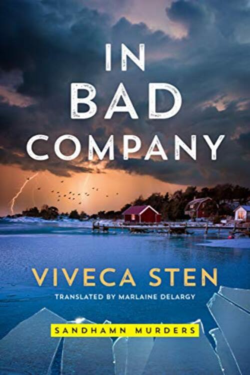 In Bad Company by Viveca Sten