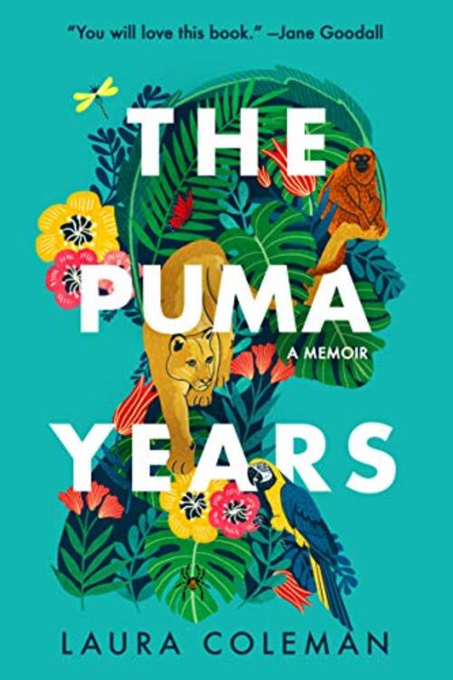 The Puma Years by Laura Coleman