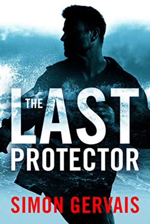 The Last Protector by Simon Gervais
