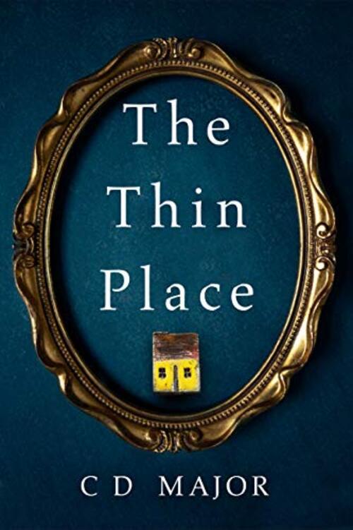 The Thin Place by C.D. Major