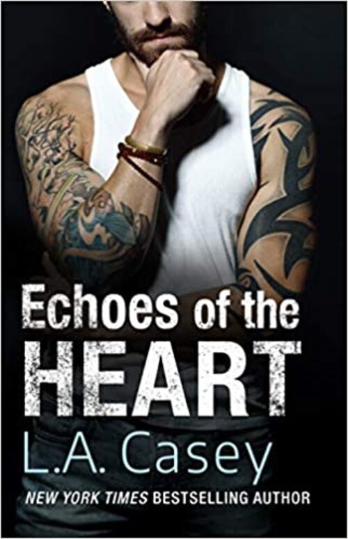 Echoes of the Heart by L.A. Casey
