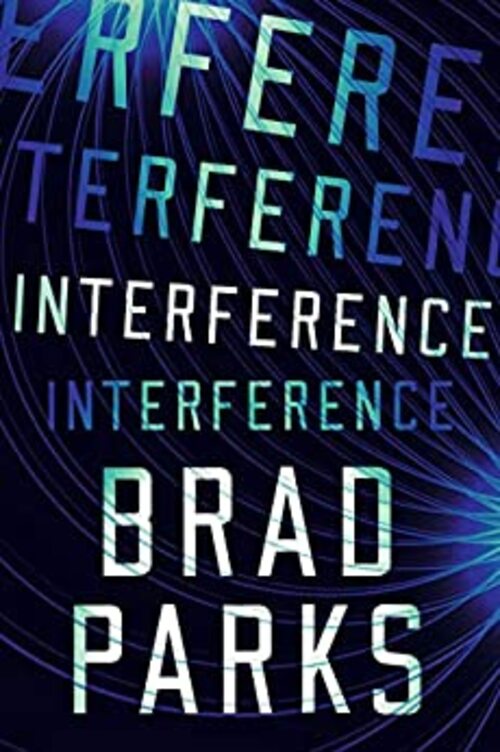 Interference by Brad Parks