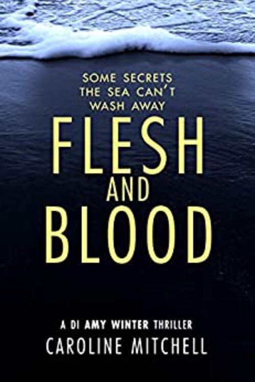 Flesh and Blood by Caroline Mitchell