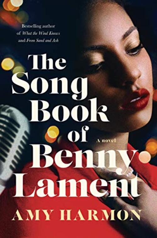 The Songbook of Benny Lament by Amy Harmon