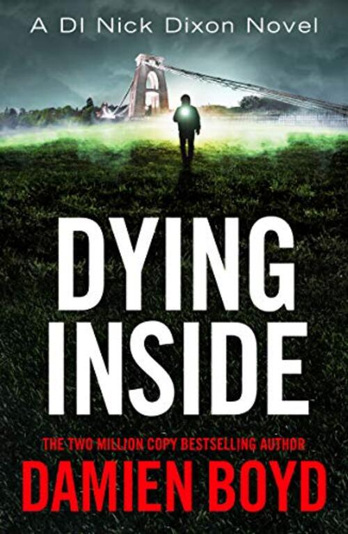 Dying Inside by Damien Boyd