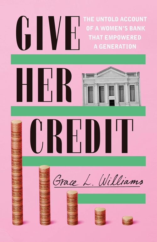 Give Her Credit by Grace L. Williams