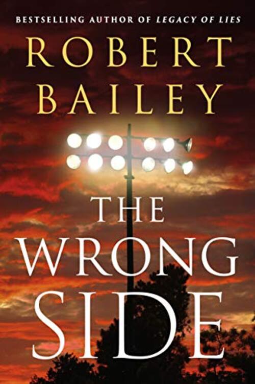 The Wrong Side by Robert Bailey