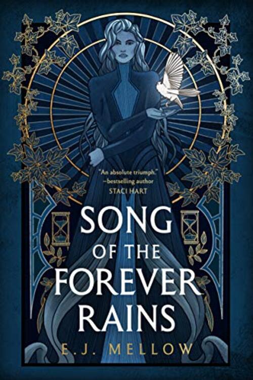 Song of the Forever Rains by E.J. Mellow