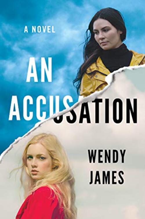 An Accusation by Wendy James